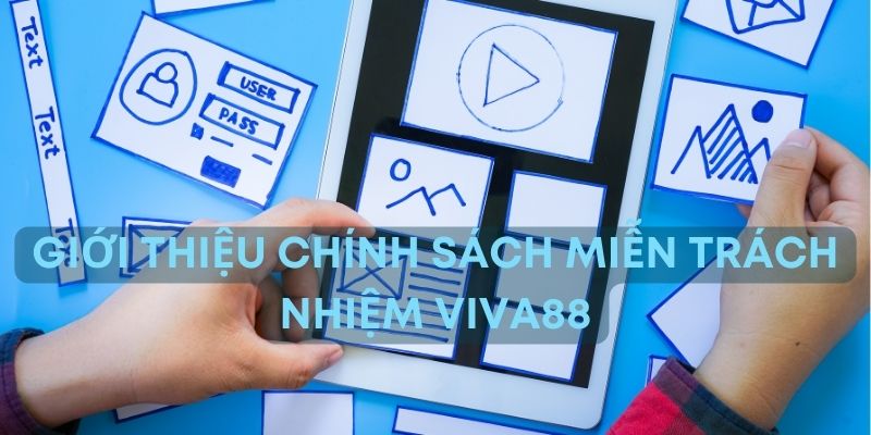 miễn trừ trách nhiệm viva88