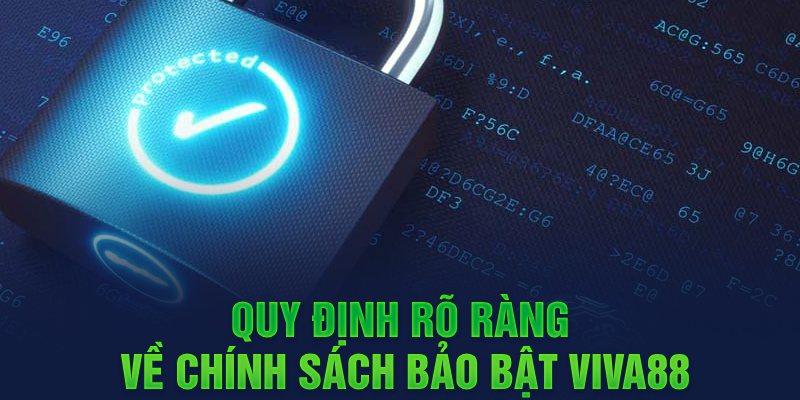 chính sách bảo mật viva88